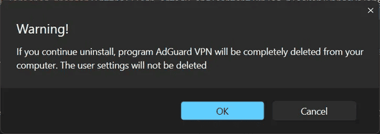 Скриншот предупреждающего окна с сообщением о полном удалении программы AdGuard VPN. Пользователю предлагается нажать кнопку ОК для подтверждения удаления.